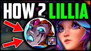 LILLIA HAS NEVER BEEN THIS GOOD How to Lillia amp CARRY for Beginners  Lillia Guide Season 14 [upl. by Yerffe409]