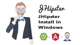 jhipster 534 Install and Configure in windows  jhipster tutorial  angular 6 application [upl. by Isidoro]