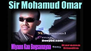 Sir MOHAMUD OMAR WALAALAHA SWEDEN  Miyaan Kaa Bogsanayaa  Hees [upl. by Llenad]