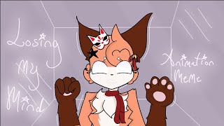 Losing my mind  Animation meme  Muffin 🤑 [upl. by Moser137]