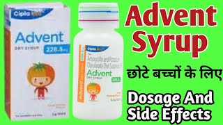 Advent Dry Syrup Uses  Amoxycillin And Potassium Clavulanate Syrup  Dosage And Side Effects [upl. by Kendell]