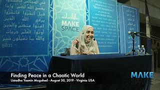 Yasmin Mogahed  Finding Peace in a Chaotic World [upl. by Anirok]