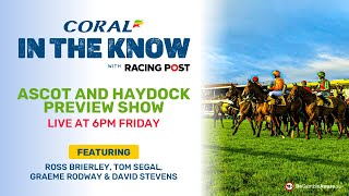 Haydock amp Ascot Preview  Horse Racing Tips  In The Know [upl. by Morvin]