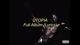 Travis Scott  UTOPIA Full Album  lyrics [upl. by Malena493]