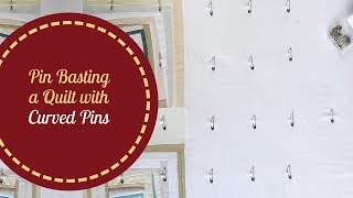 Pin Basting a Quilt with Curved Pins [upl. by Lizned]