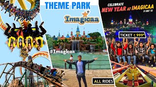 Imagicaa Theme Park  All Rides amp Ticket PriceOfferFood  A to Z Information of Amusement Park [upl. by Stanislas]