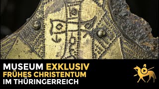 Frühes Christentum im Thüringerreich  Museum exklusiv [upl. by Ecidnak]