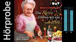 Die Reste frieren wir ein Weihnachten mit Renate Bergmann Hörprobe [upl. by Varrian]