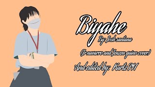 BIYAHE  by Josh Santana Jr Navarro and Jenzen Quino cover LyricsVideo Valentines Day [upl. by Kermy]