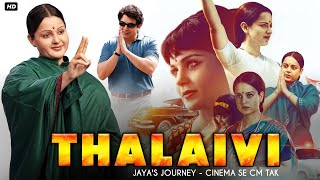 Thalaivi Full Movie  Kangana Ranaut  Arvind Swamy  Review amp Facts HD [upl. by Eugenius998]