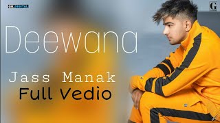 Deewana  Jass Manak  OfficialVideoNewPunjabi Song 2019  Satti Dhillon GC GKDIGITAL [upl. by Adur719]