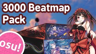 3000 Beatmap Pack for osu RANKED [upl. by Pitzer]