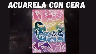 acuarela con cera  como pintar con acuarelas y crayon de cera o crayola [upl. by Akkin]