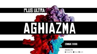 AGHIAZMA  Zombie Dogs [upl. by Brenn]