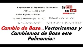 Vectores Coordenados y Cambio de Base TuProfeYouTube [upl. by Giarg419]