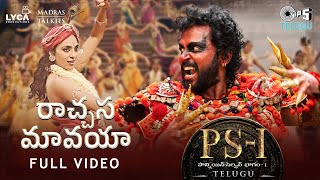 Raachasa Maavaya  Full Video  PS1 Telugu AR Rahman  Karthi Trisha Shreya G Shankar Mahadevan [upl. by Aiclid506]