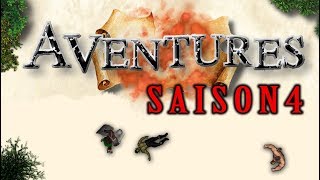 AVENTURES SAISON 4  EPISODE 0 [upl. by Rehctelf]