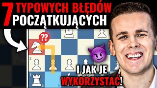 Najczęstsze błędy szachowe początkujących  jak je WYKORZYSTAĆ 😈 i jak unikać  Michał Kanarkiewicz [upl. by Haimrej]