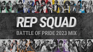 Rep Squad · Battle of Pride 2023 All Cast  Hypnosis Mic  Rule the Stage [upl. by Ettenuj451]