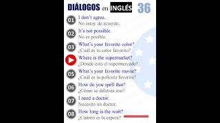 Diálogos en inglés 36 [upl. by Naerb]