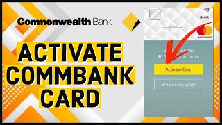 How To Activate Commbank Card Online 2023 [upl. by Auqkinahs349]