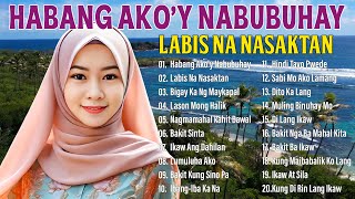 Habang AkoY Nabubuhay💗Nonstop OPM Hits Songs 2024 All original Tagalog Love songs SANSHAI [upl. by Netnerb192]