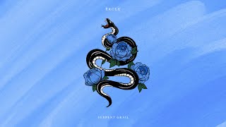 Ekcle  Serpent Grail [upl. by Novi]