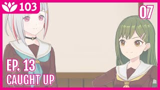 Link Like Love Live Story Episode 13  Part 7 ENG Sub [upl. by Leoline]