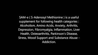 SAM e S Adenosyl Methionine health benefits [upl. by Luttrell]