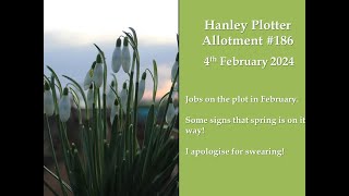 Jobs on the plot for February Hanley Plotter Allotment 186 [upl. by Laira712]