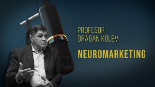 O neuromarketingu  Prof dr Dragan Kolev [upl. by Hansel]