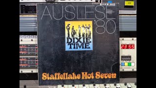 Staffellake Hot Seven Dixie Time Auslese Remasterd By B v d M 2022 [upl. by Doris11]