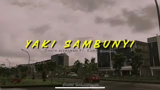 DANTENABABAN  YAKI SAMBUNYI ft EZRASUMUAL officialmusicvideo [upl. by Darrell3]