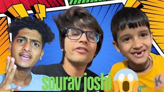 sourav joshi roast 🤦🏻😒😳  funny souravjoshifunny [upl. by Yesrod]