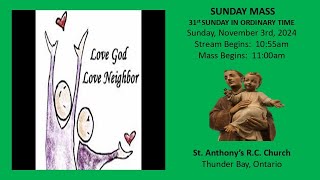 Sunday Mass 31st Sunday in Ordinary Time November 3rd 2024 [upl. by Mazonson846]