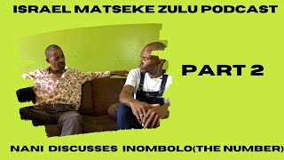 Ex Cons EPS2 Nani Matsoso Discussing iNombolo 2627👆🏾Prison  John Mongolo with Israel M Zulu [upl. by Aikit]