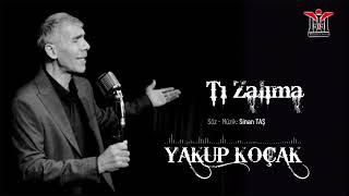 Yakup Koçak  Tı Zalıma  © 2023 Mim Production [upl. by Kronick]