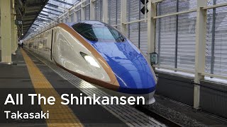 All The Shinkansen  Takasaki 高崎の新幹線 2023 [upl. by Livy]