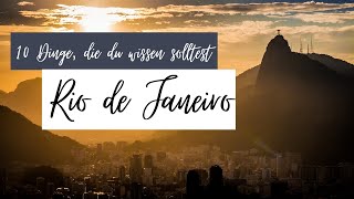 10 Dinge die du vor deiner Reise nach Rio de Janeiro wissen solltest [upl. by Ahsel]