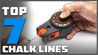 Top 7 Chalk Lines for Precision Marking and Measuring [upl. by Sanfo]