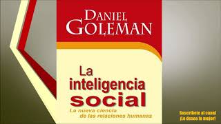 quotLa inteligencia socialquot libro de Daniel Goleman Audiolibro Completo  Frase de reflexión Parte 1 [upl. by Borrell]