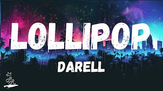 Darell  Lollipop LyricsLetra [upl. by Ramos411]