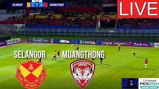 Selangor vs Muangthong live  AFC TWO CHAMPIONS LEAGUE 20242025  livescore ai [upl. by Bellis898]