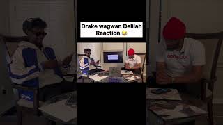 DRAKE WAGWAN DELILAH REACTION😴 drake reaction shorts review [upl. by Airdnahs346]