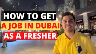 How to Get a Job in Dubai as a Fresher My Journey [upl. by Roper]