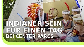 Kinderaktivitäten als Indianer so ist Urlaub mit Kindern perfekt [upl. by Hyo762]