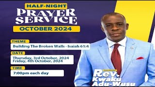 OCTOBER HALF NIGHT PRAYER SERVICE  DAY 2  4TH OCTOBER 2024 [upl. by Tomasina]