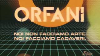 ORFANI  Live Action Trailer [upl. by Pegma]