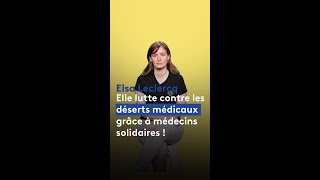 Médecins Solidaires redonne de lespoir dans la lutte contre les déserts médicaux [upl. by Assenat]