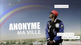 Anonyme Ma ville 2015 [upl. by Sel]